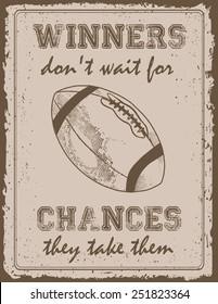 Vintage football poster with motivation quote on old paper background