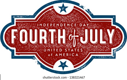 Vintage Fourth of July Independence Day Sign