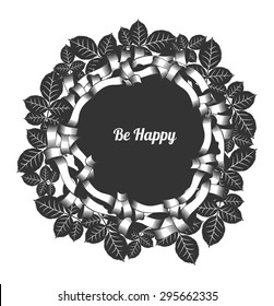 vintage frame in black and white ribbon adorned with leaves of roses on a white background