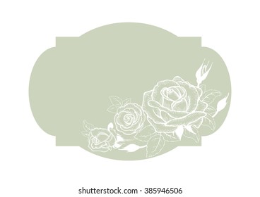 Vintage frame with buds, leaves and flowers of roses