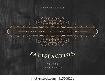 Vintage Frame for Luxury Logos, Restaurant, Hotel, Boutique or Business Identity. Royalty, Heraldic Design with Flourishes Elegant Design Elements. Vector Illustration Template Wood Texture Background