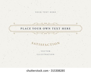 Vintage Frame for Luxury Logos, Restaurant, Hotel, Boutique or Business Identity. Royalty, Heraldic Design with Flourishes Elegant Design Elements. Vector Illustration Template.