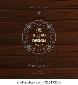 Vintage Frame for Luxury Logos, Restaurant, Hotel, Boutique or Business Identity. Royalty, Heraldic Design with Flourishes Elegant Design Elements. Vector Illustration Template Wood Texture Background