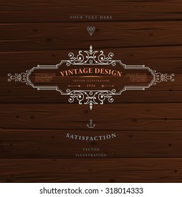 Vintage Frame for Luxury Logos, Restaurant, Hotel, Boutique or Business Identity. Royalty, Heraldic Design with Flourishes Elegant Design Elements. Vector Illustration Template Wood Texture Background