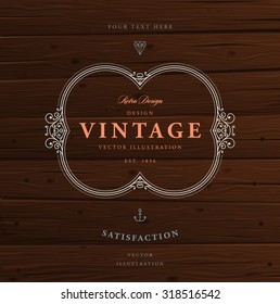 Vintage Frame for Luxury Logos, Restaurant, Hotel, Boutique or Business Identity. Royalty, Heraldic Design with Flourishes Elegant Design Elements. Vector Illustration Template Wood Texture Background