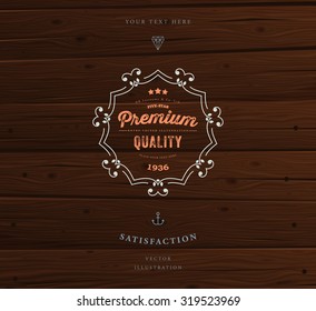 Vintage Frame for Luxury Logos, Restaurant, Hotel, Boutique or Business Identity. Royalty, Heraldic Design with Flourishes Elegant Design Elements. Vector Illustration Template Wood Texture Background