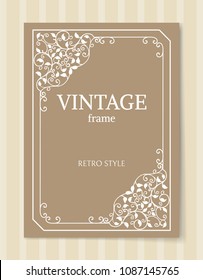 Vintage frame retro style engraving baroque border vector illustration path isolated on brown background. Foliate frames in flat style in corners