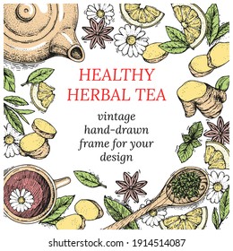 Vintage frame with a teapot, a cup of tea, pieces of lemon and ginger. Hand-drawn sketches engraving style. Ready-made template for packaging design, signage, advertising. Border for text. Top view