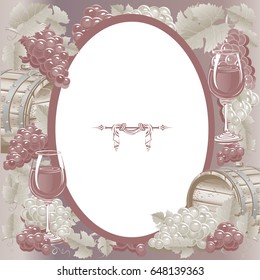 Vintage frame with wine and grapes. Vector illustration.