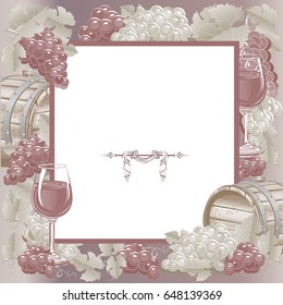 Vintage frame with wine and grapes. Vector illustration.