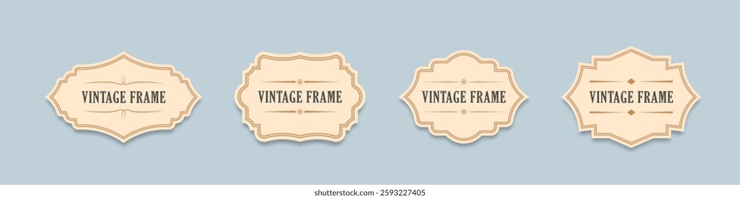 Vintage frames set. Old ornate labels, decorative vintage frame and retro badge.