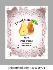 Vintage fruit alcohol label. Template pear vodka, liquor or wine label. Fully editable EPS vector