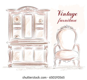 Vintage furniture set: old style cupboard and chair. Sketch. Vector illustration.