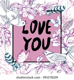 Vintage garden spring greeting card. Pink flowers blooming branches of cherry, apple trees, peach birds and butterflies, Love you vector botanical illustration. Floral design elements