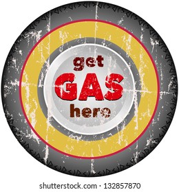 vintage gas advertising sign, car wheel, vector illustration