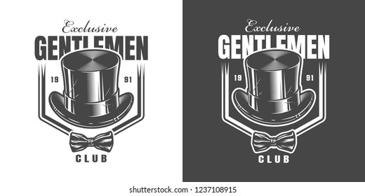 Vintage gentleman monochrome label with inscription elegant top hat and bow tie isolated vector illustration