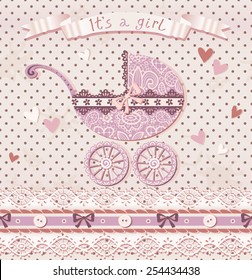 Vintage It's a Girl card. Vector baby shower background with baby carriage, laces, hearts, ribbon and bows. Seamless pattern.