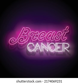 Vintage Glow Signboard with Breast Cancer Inscription. Awareness Month. Neon Light Flyer, Banner, Postcard, Invitation. Glossy Background. Vector 3d Illustration