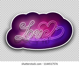 Vintage Glow Signboard with Love Inscription. Valentine's Day Sticker Template on Transparent Background. Shiny Neon Light Style Lettering. Holiday Flyer, Banner, Label. Vector 3d Illustration