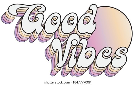 Vintage Good Vibes Slogan Illustration Pastel Stock Vector (Royalty ...