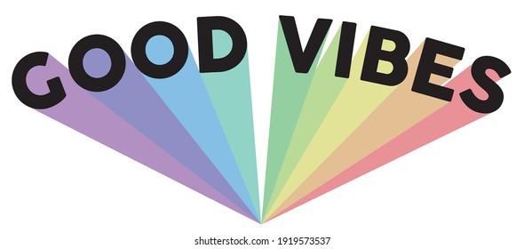 Vintage good vibes slogan illustration with pastel colors rainbow - Retro groovy hippie text vector print for girl kids tee - t shirt and sticker