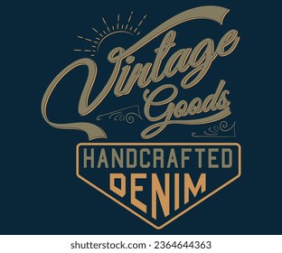 Mercancías de época Denim artesanado . Editable para camiseta gráfica o sudadera - Vector