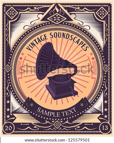 Vintage gramophone & propaganda style poster. Highly detailed original illustration,  just add your own text to customize it. Fully editable and scalable.