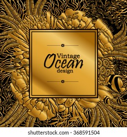 Vintage graphic card with sea and sea and ocean flora and fauna with square frame.  Fish, seashells, seaweed and corals drawn in line art style. Coloring book page design