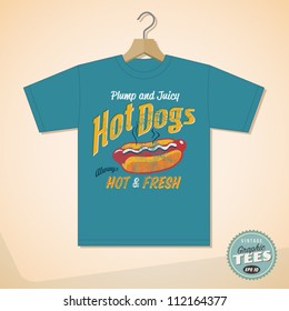 Vintage Graphic T-shirt design - Hot Dogs - Vector EPS10. Grunge effects can be easily removed for a cleaner look.