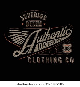 vintage graphics  superior denim Authentic Division Clothing Co Typography branding distress typographic design for t shirt print and poster