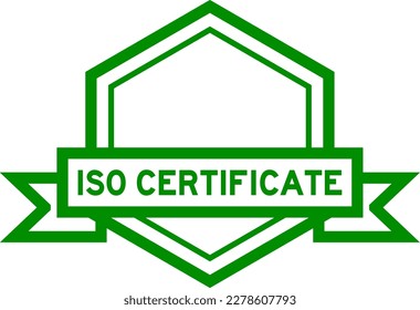 Vintage green color hexagon label banner with word ISO certificate on white background svg
