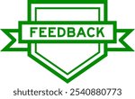 Vintage green color pentagon label banner with word feedback on white background