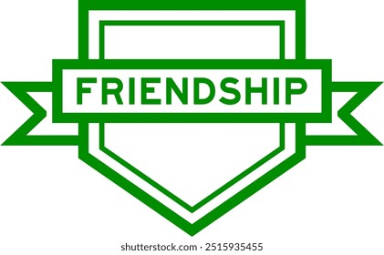 Vintage green color pentagon label banner with word friendship on white background