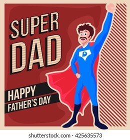 Vintage greeting card design with illustration of super dad for Happy Father's Day celebration.