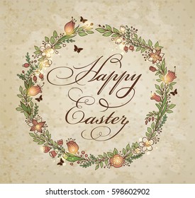 Vintage greeting card for Easter with floral frame. Hand drawn vector illustration