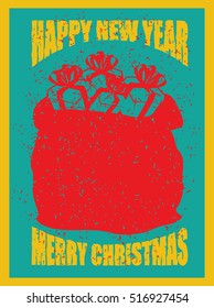 Vintage greeting card grunge style. Big sack for New Year. Santa Claus bag with gifts. Spray and scratches. Noise and brush strokes. Printing for Christmas 