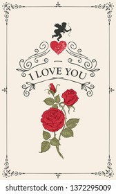 Vintage greeting card or postcard with red roses, heart and little cupid. Romantic vector card in vintage style with inscription I love you in frame with curls