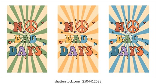 Vintage groovy hippie 70s posters. Vector cards in trendy retro psychedelic cartoon style. No bad days. Groovy vibe