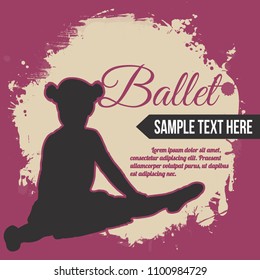 Vintage grunge ballet flyer in retro style concept, vector illustration