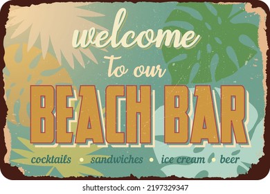 vintage grunge retro sign welcome to our beach bar