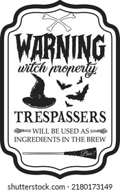Vintage Halloween Best  Sign Design