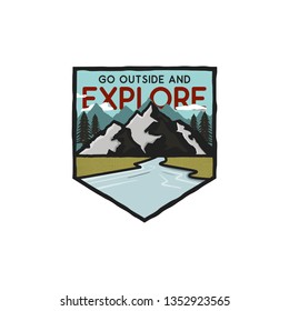 Vintage hand drawn adventure logo with mountains, river and quote - Go outside and explore. Old style outdoors adventure patch. Retro emblem graphic. Stock vector isolated.