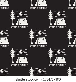 Vintage Hand drawn camping seamless pattern with retro tent, tree and typography keep it simple text quote. Stock vector silhouette adventure background