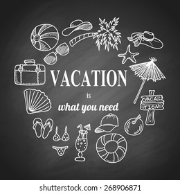 Vintage hand drawn doodle vacation vector illustration on black chalkboard background.