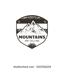 Vintage hand drawn emblem. The great outdoor patch. Mountains are calling sign quote. Monochrome and grunge letterpress effect. Stock vector badge illustration isolate on white background.