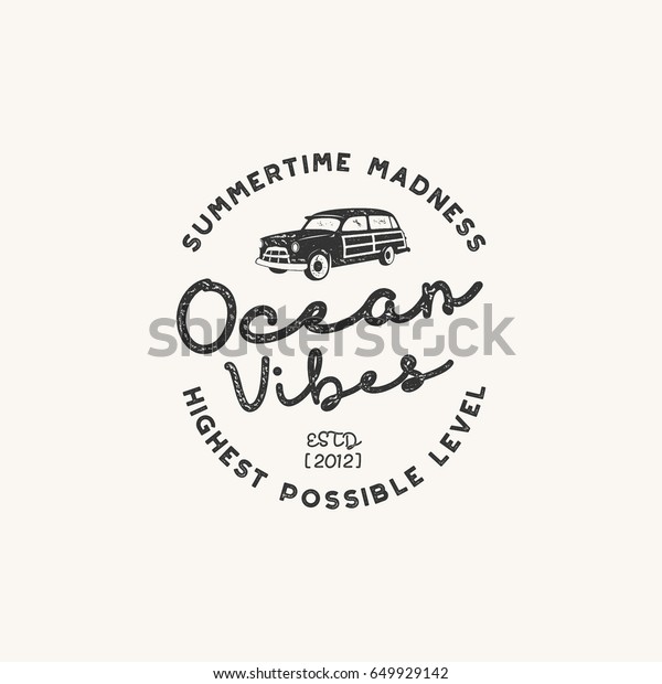 Vintage hand drawn label design. Ocean vibes sign
with old retro style surf car. Hipster tee apparel template for t
shirt prints, mugs, other brand identity. Isolated on white. Stock
vector poster.