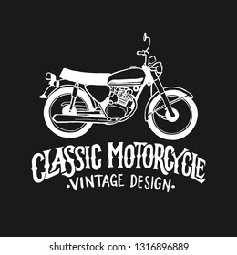 Vintage hand drawn and lettering. Classic Motorcycle. Vintage Design. Legend and Speed. Grunge Illustration. Classic style.