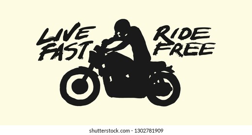 Vintage hand drawn and lettering. Live Fast Ride Free. Motorcycle. Grunge Illustration. Classic style.