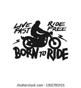 Vintage hand drawn and lettering. Live Fast Ride Free. Motorcycle. Grunge Illustration. Classic style.