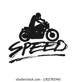 Vintage hand drawn and lettering. Speed. Motorcycle. Grunge Illustration. Classic style.